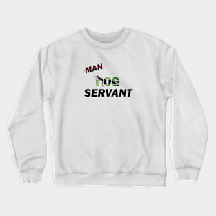 Man Dog Servant - Schnauzer oil painting word art Crewneck Sweatshirt